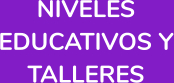 Little Feet - Niveles educativos y talleres